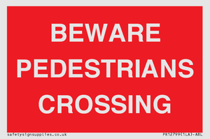 PR12799: BEWARE PEDESTRIANS CROSSING