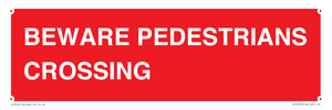 PR12799: BEWARE PEDESTRIANS CROSSING