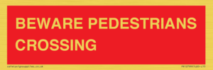 PR12799: BEWARE PEDESTRIANS CROSSING