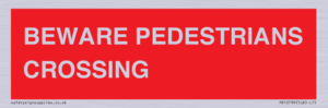 PR12799: BEWARE PEDESTRIANS CROSSING