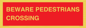 PR12799: BEWARE PEDESTRIANS CROSSING