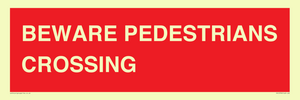 PR12799: BEWARE PEDESTRIANS CROSSING