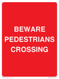 PR12799: BEWARE PEDESTRIANS CROSSING