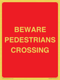 PR12799: BEWARE PEDESTRIANS CROSSING