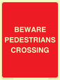PR12799: BEWARE PEDESTRIANS CROSSING
