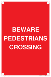 PR12799: BEWARE PEDESTRIANS CROSSING