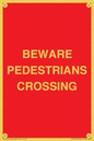 PR12799: BEWARE PEDESTRIANS CROSSING