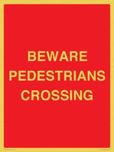PR12799: BEWARE PEDESTRIANS CROSSING