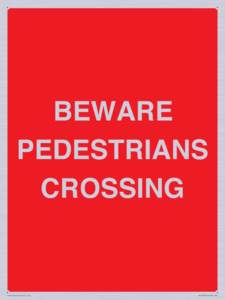 PR12799: BEWARE PEDESTRIANS CROSSING