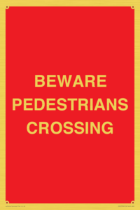 PR12799: BEWARE PEDESTRIANS CROSSING
