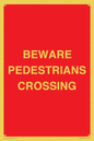 PR12799: BEWARE PEDESTRIANS CROSSING
