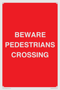 PR12799: BEWARE PEDESTRIANS CROSSING