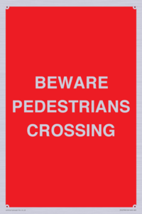 PR12799: BEWARE PEDESTRIANS CROSSING