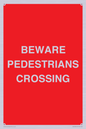 PR12799: BEWARE PEDESTRIANS CROSSING