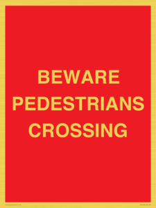 PR12799: BEWARE PEDESTRIANS CROSSING