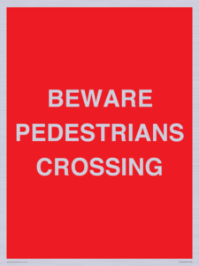 PR12799: BEWARE PEDESTRIANS CROSSING