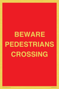PR12799: BEWARE PEDESTRIANS CROSSING