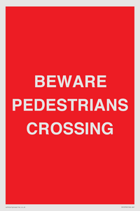 PR12799: BEWARE PEDESTRIANS CROSSING