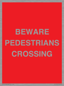 PR12799: BEWARE PEDESTRIANS CROSSING