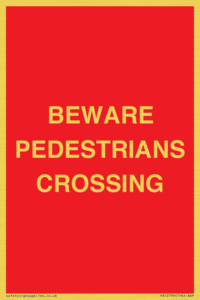 PR12799: BEWARE PEDESTRIANS CROSSING