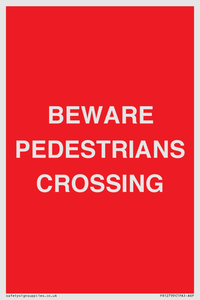 PR12799: BEWARE PEDESTRIANS CROSSING