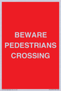 PR12799: BEWARE PEDESTRIANS CROSSING