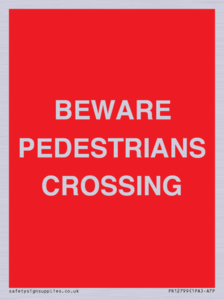 PR12799: BEWARE PEDESTRIANS CROSSING