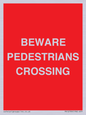 PR12799: BEWARE PEDESTRIANS CROSSING