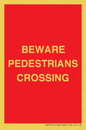PR12799: BEWARE PEDESTRIANS CROSSING