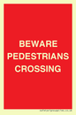 PR12799: BEWARE PEDESTRIANS CROSSING