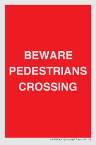 PR12799: BEWARE PEDESTRIANS CROSSING
