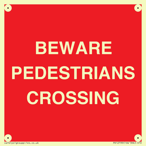 PR12799: BEWARE PEDESTRIANS CROSSING
