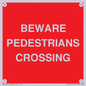PR12799: BEWARE PEDESTRIANS CROSSING