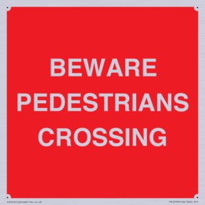 PR12799: BEWARE PEDESTRIANS CROSSING