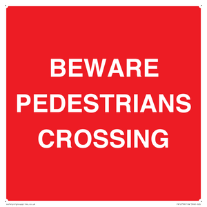 PR12799: BEWARE PEDESTRIANS CROSSING
