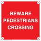 PR12799: BEWARE PEDESTRIANS CROSSING