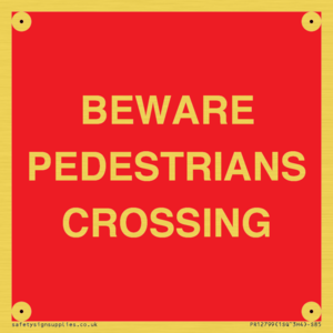 PR12799: BEWARE PEDESTRIANS CROSSING