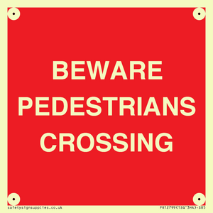 PR12799: BEWARE PEDESTRIANS CROSSING