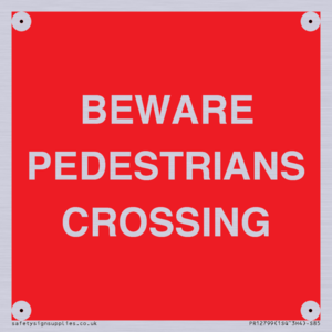 PR12799: BEWARE PEDESTRIANS CROSSING
