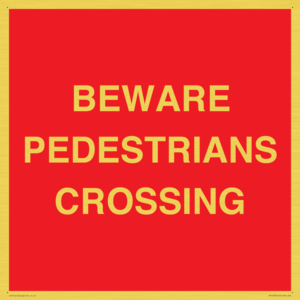 PR12799: BEWARE PEDESTRIANS CROSSING
