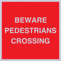 PR12799: BEWARE PEDESTRIANS CROSSING