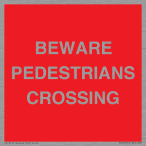 PR12799: BEWARE PEDESTRIANS CROSSING