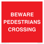 PR12799: BEWARE PEDESTRIANS CROSSING
