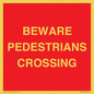 PR12799: BEWARE PEDESTRIANS CROSSING