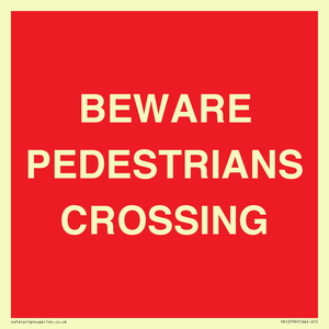 PR12799: BEWARE PEDESTRIANS CROSSING