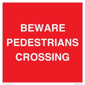 PR12799: BEWARE PEDESTRIANS CROSSING