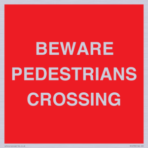 PR12799: BEWARE PEDESTRIANS CROSSING