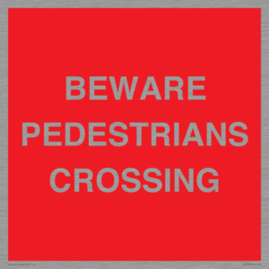 PR12799: BEWARE PEDESTRIANS CROSSING