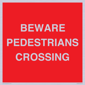 PR12799: BEWARE PEDESTRIANS CROSSING