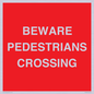 PR12799: BEWARE PEDESTRIANS CROSSING
